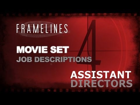 Movie Set Job Description - Assistant Directors