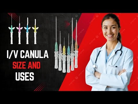 IV canula size and Color IV canula size collar and uses IV Canula lga ny ka tarika Canula Tip's 