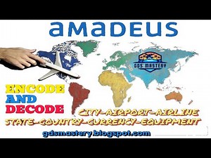 How to Encode and Decode Airlines, Countries, States, Cities, Currencies, and Equipment in Amadeus
