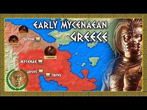 First Achaean Kingdoms - Early Mycenaean Greece (1700-1470 BC)