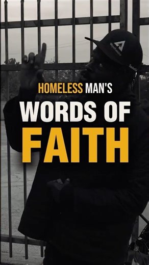 Words of Faith from a Homeless Man | #motivation #jesuschrist