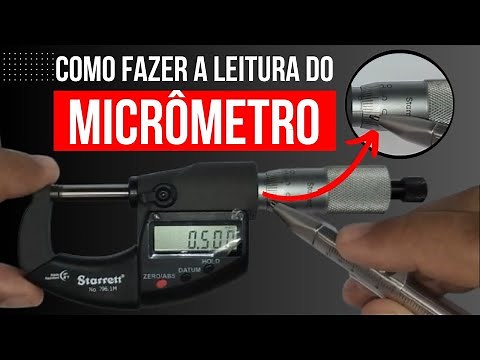 Aprenda como fazer a Leitura do Micrômetro em milímetros