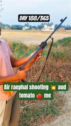DAY 188/365 🤔Air raephal shooting 💥 aud tomato 🍅 sing shot me 😱 #airgunshooting #trending #funny