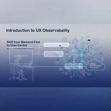 Observability for UX: Monitoring User Experience Performance with OpenTelemetry