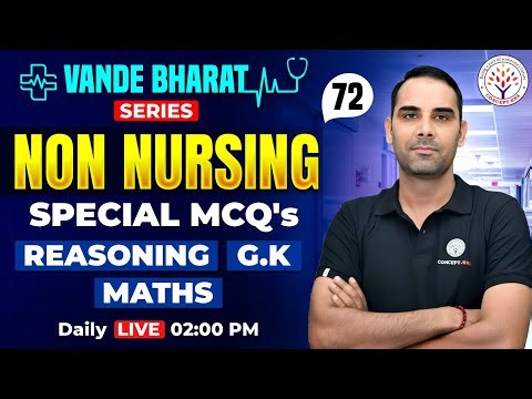 Non-Nursing Classes | Reasoning, GK, Maths | Vande Bharat Series #72 | Mahesh sir | CONCEPT RNA