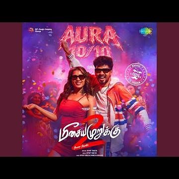 Aura 10/10 (From "Meesaya Murukku 2")