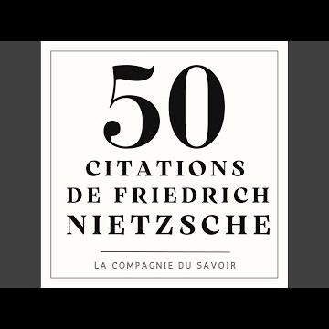 Chapter 05 - 50 citations de Nietzsche