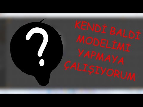 I'M TRYING TO MAKE THE BALDI MODEL..