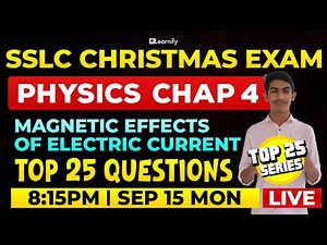 SSLC PHYSICS | Chapter 4 Magnetic effects of electric current TOP 25 Questions | Learnify