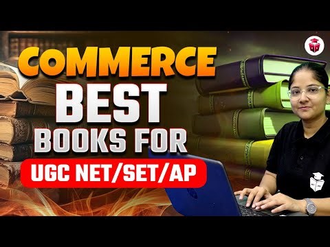 UGC NET/SET/AP 2025 Commerce Best Books | 📚 Commerce Best Books For All Competitive Exams