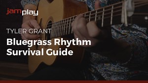 Bluegrass Rhythm Survival Guide - JamPlay