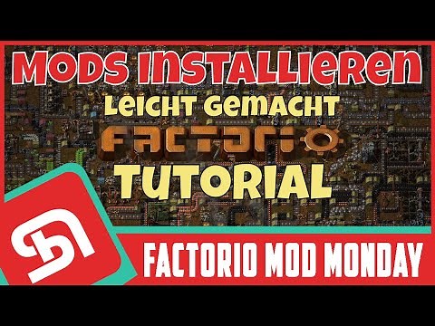 FACTORIO | Tutorial | Mods installieren