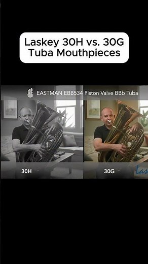 Laskey 30H vs. 30G Tuba Mouthpieces