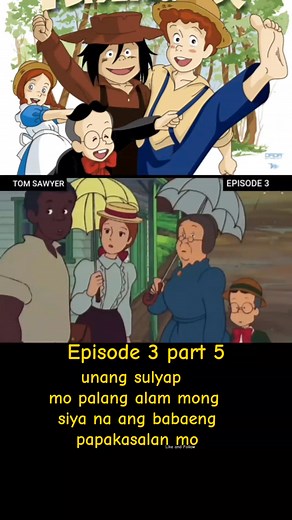 Tom Sawyer Episode 3 part 5 kasalan na agad #fbviralpost2025シ #followerseveryonehighlights #fypシ゚viralシfypシ゚ #90sthrowback #tomsawyer #animeedit | 90's anime