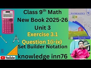 9th class math exercise 3.1, class 9th math new book exercise 3.1, Set Builder Notation