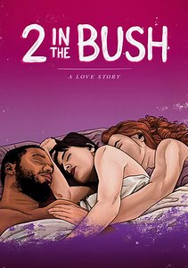 2 in the Bush: A Love Story
