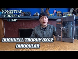 Bushnell Trophy 8x42 Binocular Unboxing/Review
