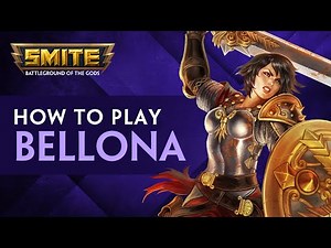 SMITE - Tutorials - How to Play: Bellona
