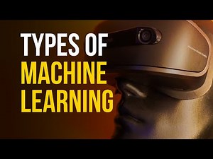 Types of Machine Learning