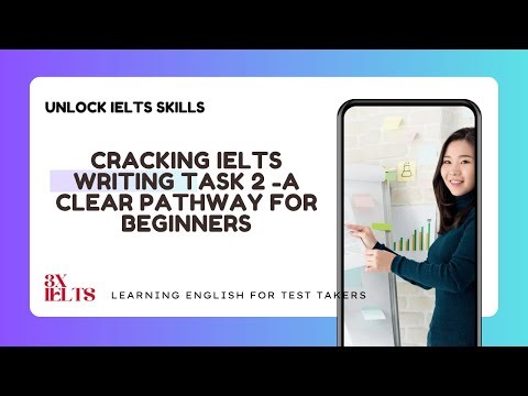 IELTS Writing Task 2 Tips: Clear Pathway to Band 7+ for Beginners