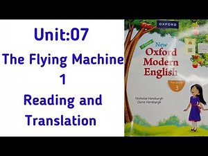 Unit:07 The Flying Machine 1| Reading and translation of Oxford English class 3 @LWN1122