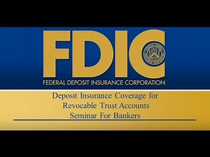 Revocable Trust Deposit Insurance Coverage Seminar for Bankers