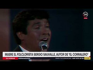 Folklorist Sergio Sauvalle, author of "El Corralero," dies