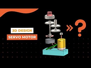 Servo Motor | 3D Design and Working Animation