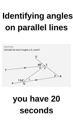 Geometry questions "dentifying angles on parallel lines" 20 seconds