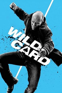 Watch And Download Movie Video Wild Card For Free!