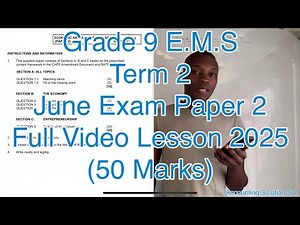 Grade 9 EMS Term 2 | May/ June Exam Paper 2 of 2025 (50 Marks) Economics Management Sciences
