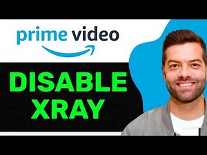 NEW! How To Disable X-Ray on Amazon Prime Video (2025 Full Guide)