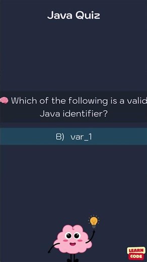 🧠 Quiz: Which of the following is a valid Java identifier?