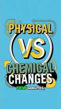 Physical vs. Chemical Changes: How to Tell the Difference! | Grades 6-12 Science