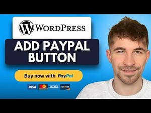 How to Add a PayPal Payment Button to Your WordPress Website (2025)