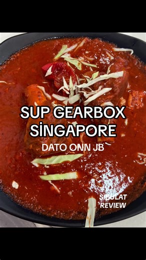 Sup Gearbox Singapore: Dato Onn JB Review