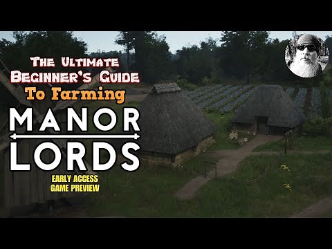 The Ultimate Beginner's Guide to Farming in Manor Lords Early Access