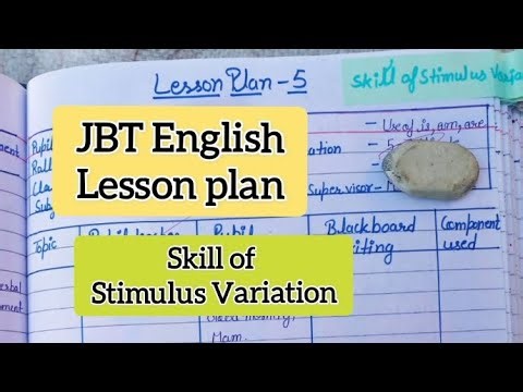 English lesson plan jbt|Skill of stimulus variation lesson plan|JBT lesson plan stimulus variation
