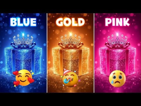 Choose Your Gift Box 🎁 3 Gift Box Challenge – Blue vs Gold vs Pink | 2 Good 1 Bad | Mega Quiz