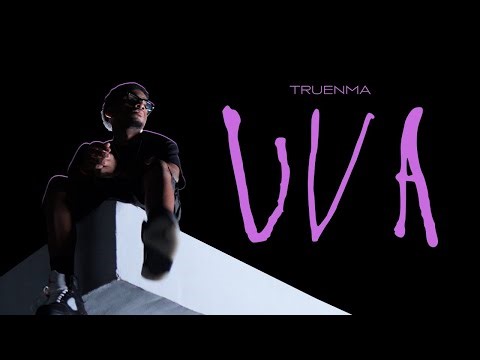UVA🍇🍇-Truenma (Video Official)