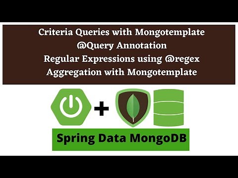 Spring Data MongoDB Queries | Criteria queries | @Query Annotation | Aggregation with MongoTemplate