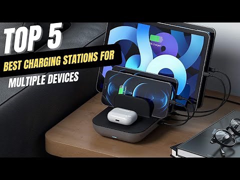 Best Charging Stations for Multiple Devices 2026