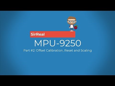 MPU-9250 with Python in Node-RED #2: Reset, Calibration and Scaling.