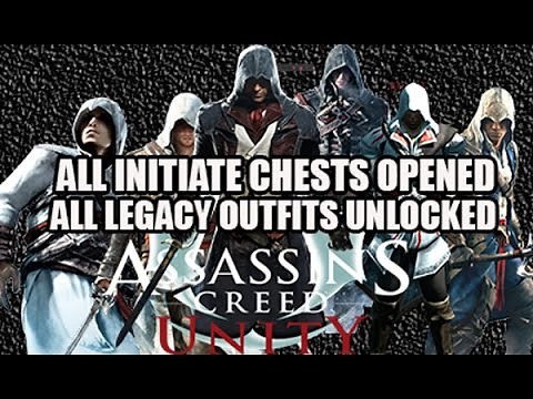 Assassin's Creed Unity: All Initiate Chests Opened and Legacy Outfits Unlocked