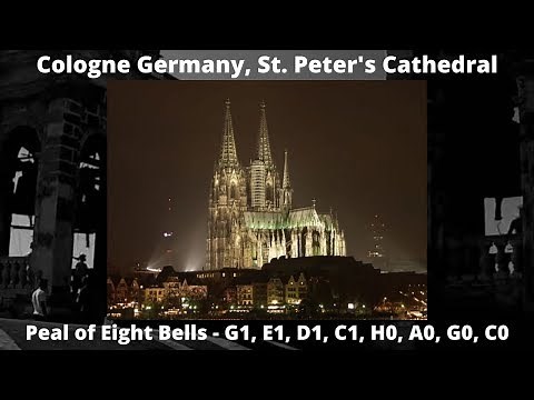 Cologne (Germany) - Cathedral - St Peter and the Virgin Mary - The 8 Bells