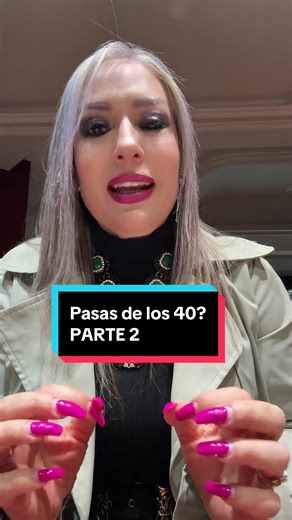 Pasas de los 40: Empoderamiento Femenino Parte 2