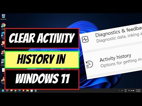 How to Clear Activity History On Windows 11