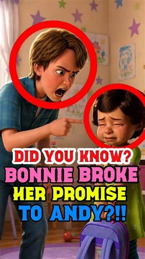 Did you Know Bonnie Broke her Biggest promise to Andy?
