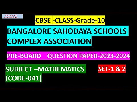 CBSE-CLASS-10 BANGALORE SAHODAYA SCHOOLS- PRE-BOARDQUESTION PAPER-2023-2024-SUBJ-TMATHEMATI- SET-1&2