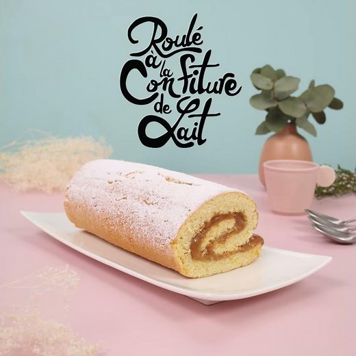 Recette facile : Gâteau roulé à la confiture de lait (tutoriel)